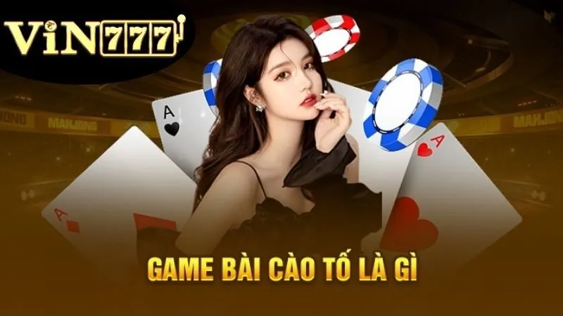 Cào Tố – Game Bài Đổi Thưởng Đầy Kịch Tính 4 Mẹo và kinh nghiệm chơi Cào Tố