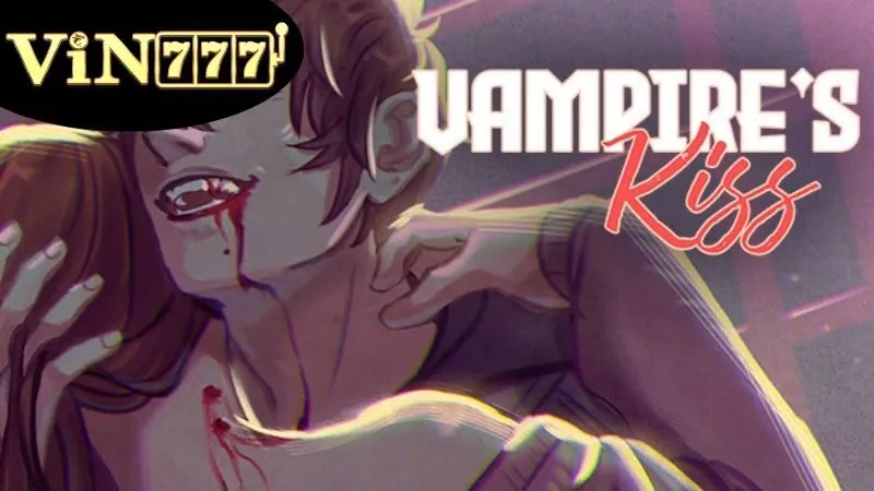 Vampire's Kiss – Trò chơi Hấp Dẫn Người Chơi 2 Giới thiệu về Slot Vampire's Kiss